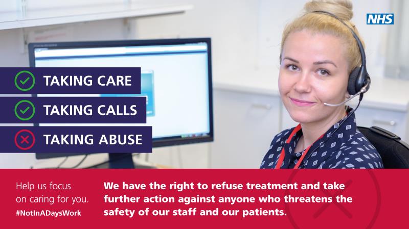 Help us focus on caring for you - no abuse